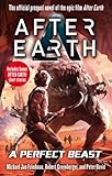 After Earth : a perfect beast