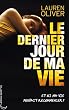 Le dernier jour de ma vie