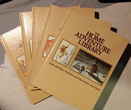 The Home Adventure Library (Complete 5 Volume Set) (Earth and Stars-Numbers and Discoveries-Fact Book, Plants and Animals-All About You, People and Places-America's Story, Great Stories-Holidays and Entertainments-Index, Parents Guide)