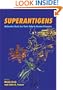 Superantigens: Molecular Basis for Their Role in Human Diseases