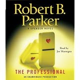 The Professional: A Spenser Novelby Robert B. Parker