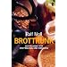 Brottrunk: Der Natursaft f�r Stoffwechsel und Verdauung