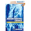 Management Bundle: Understanding Change: Theory, Implementation and Success
