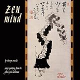 Zen Mind 2010 Wall Calendar: Zenga Paintings from the Gitter-Yelen Collection
