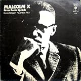 Malcolm X: Grass Roots Speech Detroit Michigan November 1963