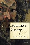Cezannes Quarry: A Mystery
