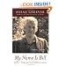 My Name Is Bill: Bill Wilson--His Life and the Creation of Alcoholics Anonymous