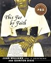 This Far by Faith: Stories from the African American Religious Experience