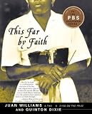 This Far by Faith : Stories from the African American Religious Experience