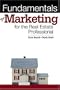 Fundamentals of Marketing for Real Estate Professionals