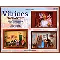 Vitrines enchant�es