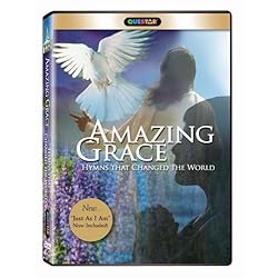 Amazing Grace: 6 Hymns That Changed the World