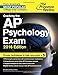 Cracking the AP Psychology Exam, 2016 Edition (College Test Preparation)