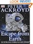 Escape from Earth (Voyages Through Time)