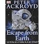 Escape from Earth (Voyages Through Time)