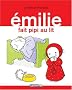 Emilie, Tome 6 : Emilie fait pipi au lit