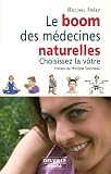 Le boom des m�decines naturelles : Choisissez la v�tre