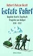 Letzte Fahrt. Kapit�n Scotts Tagebuch. Trag�die am S�dpol 1910 - 1912.