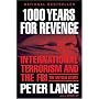 1000 Years for Revenge : International Terrorism and the FBI--the Untold Story
