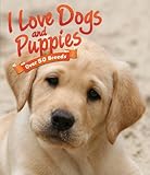I love dogs and puppies