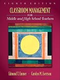 Classroom Management for Middle and High School Teachers (with MyEducationLab) (8th Edition) (MyEducationLab Series)
