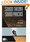 Sound Theory, Sound Practice (AFI Film Readers)