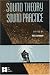 Sound Theory, Sound Practice (AFI Film Readers)
