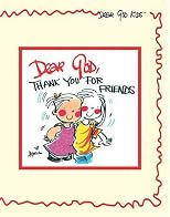 Dear God, Thank You for Friends (Dear God Kids)