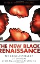 The New Black Renaissance: The Souls Anthology of Critical African American Studies
