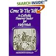 Come to the Table: A Catholic Passover Seder for Holy Week by  Meredith Gould