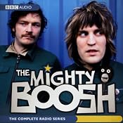 The Mighty Boosh: The Complete Radio Series | [Noel Fielding, Julian Barratt]