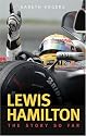Lewis Hamilton: The Story So Far