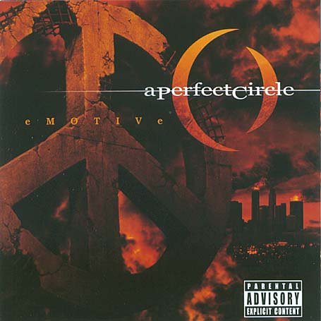 A Perfect Circle - Emotive: Parental Advisory - Zortam Music
