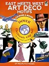 East Meets West Art Deco Motifs CD-ROM and Book (Dover Electronic Clip Art)