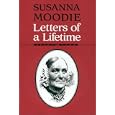 Susanna Moodie: Letters of a Lifetime