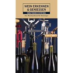 Wein erkennen & genie�en