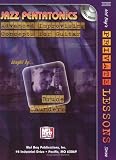 Mel Bay presents Jazz Pentatonics: Advanced Improvising Concepts for Guitar (Mel Bays Private Lessons)
