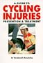 A Guide to Cycling Injuries: Prevention and Treatment