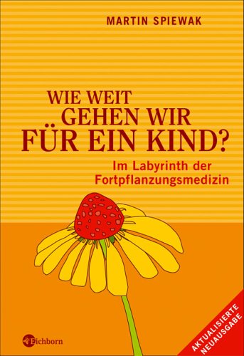 Wie weit gehen wir f�r ein Kind?
