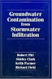 Groundwater Contamination from Stormwater Infiltration