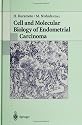 Cell and Molecular Biology of Endometrial Carcinoma