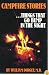 Campfire Stories, Vol. 1: Things That Go Bunp in the Night (Campfire Books)