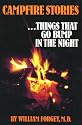 Campfire Stories, Vol. 1: Things That Go Bunp in the Night (Campfire Books)