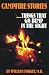 Campfire Stories, Vol. 1: Things That Go Bunp in the Night (Campfire Books) by William Forgey ISBN 0934802238