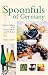 Spoonfuls of Germany: Culinary Delights of the German Regions in 170 Recipes (Hippocrene Cookbook Library)