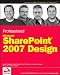 Professional SharePoint 2007 Design (Wrox Professional Guides)