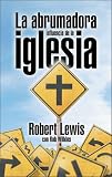 LA Irresistible Influencia De LA Iglesia
