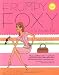 Frumpy to Foxy in 15 Minutes Flat: Style Advice for Every Woman