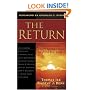 The Return: Understanding Christ's Second Coming and the End Times
