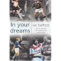 In Your Dreams: How One Man Coped When He Played the Best at Their Own Game